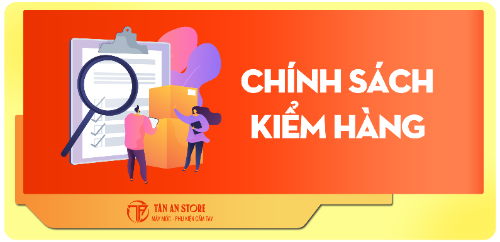 Chính Sách Kiểm Hàng
